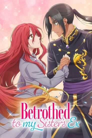مشاهدة انمي Betrothed to my Sister’s Ex الموسم الاول الحلقة 7 السابعة مترجمة اون لاين