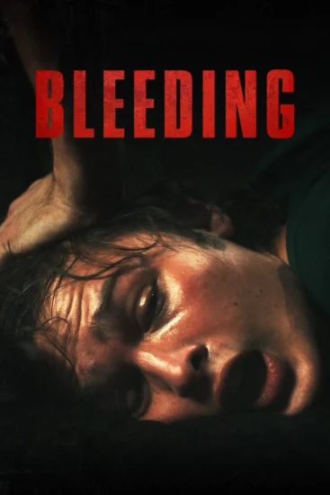 مشاهدة فيلم Bleeding 2024 مترجم