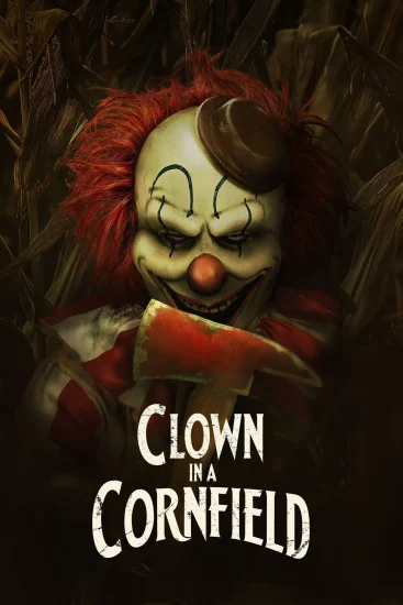 مشاهدة فيلم Clown in a Cornfield 2025 مترجم